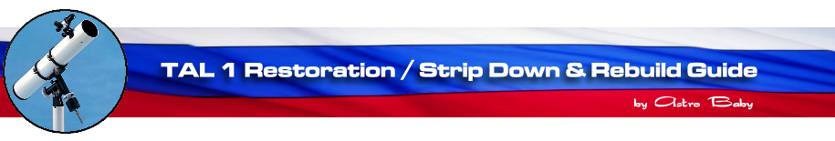 TAL 1 Telescope Strip Down and Restoration